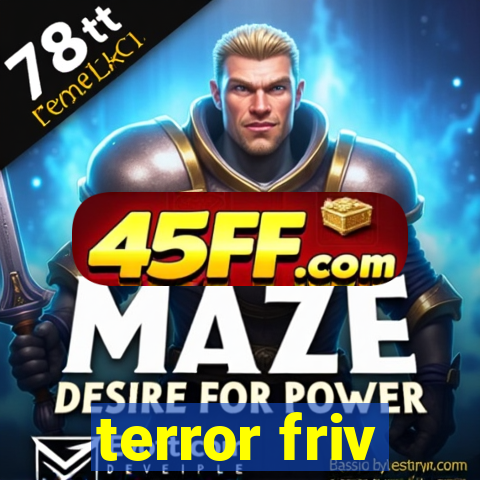 terror friv